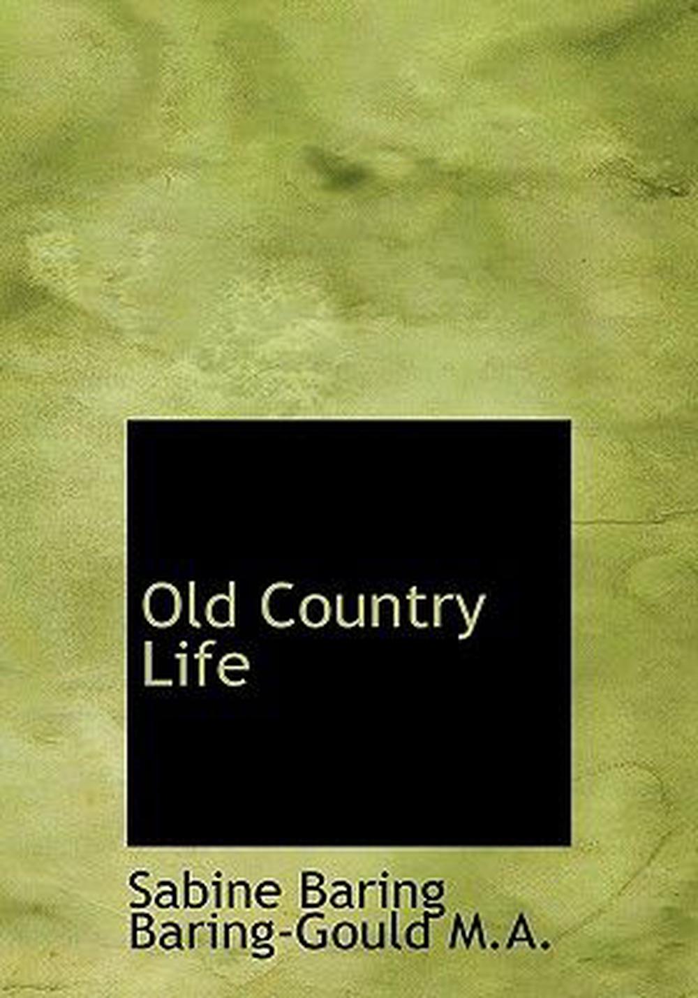 Old Country Life